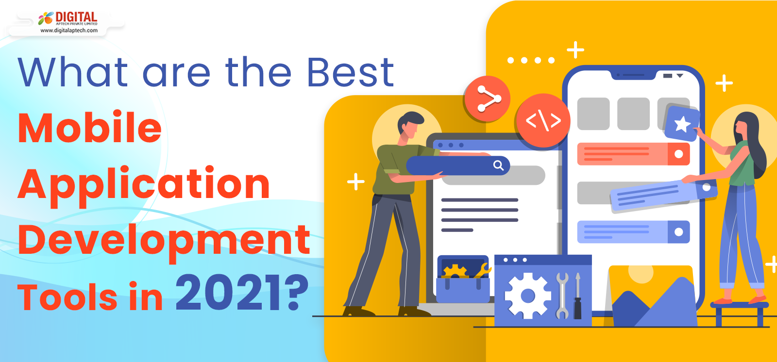 What are the Best Mobile Application Development Tools 2021?