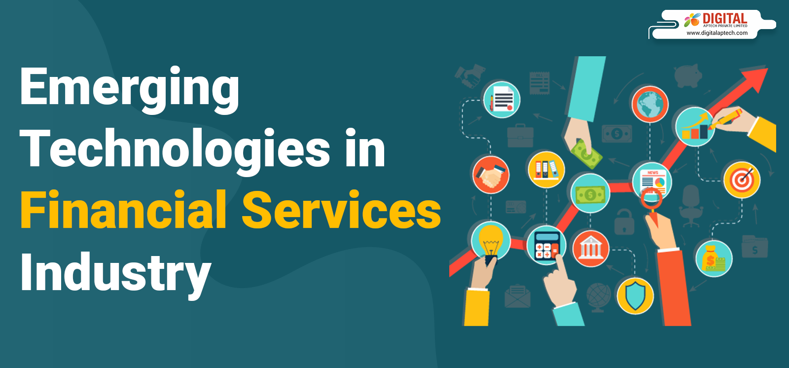 Emerging Technologies in Financial Services Industry: Top 7 trends