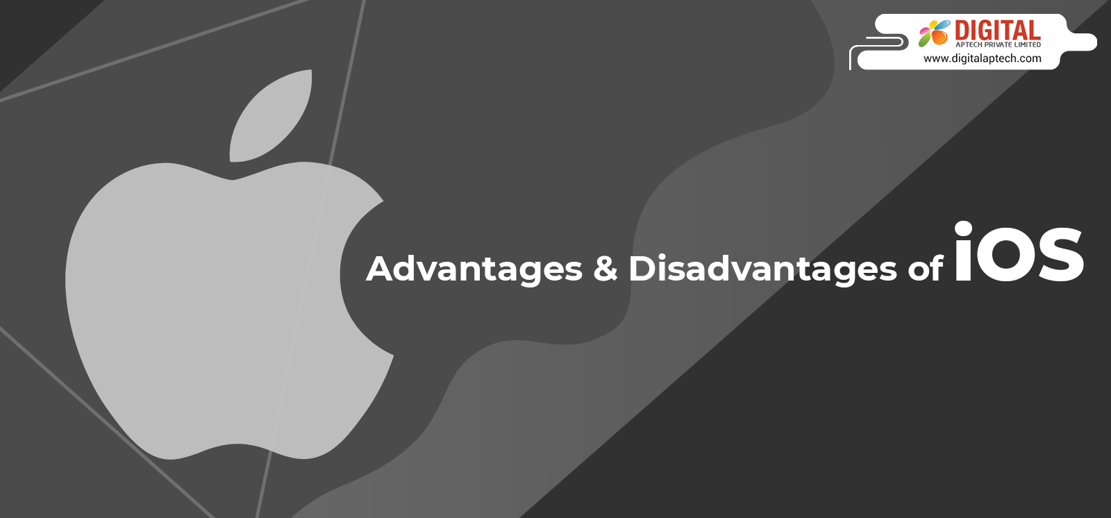 Advantages and Disadvantages of iOS