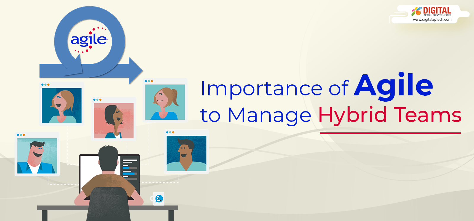 Importance of Agile to Manage Hybrid Teams