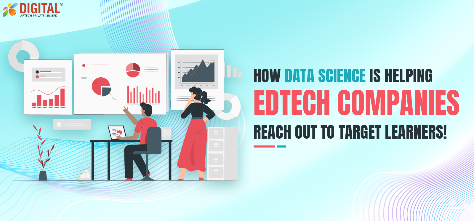 How Data Science is Helping EdTech Companies Reach Out to Target Learners