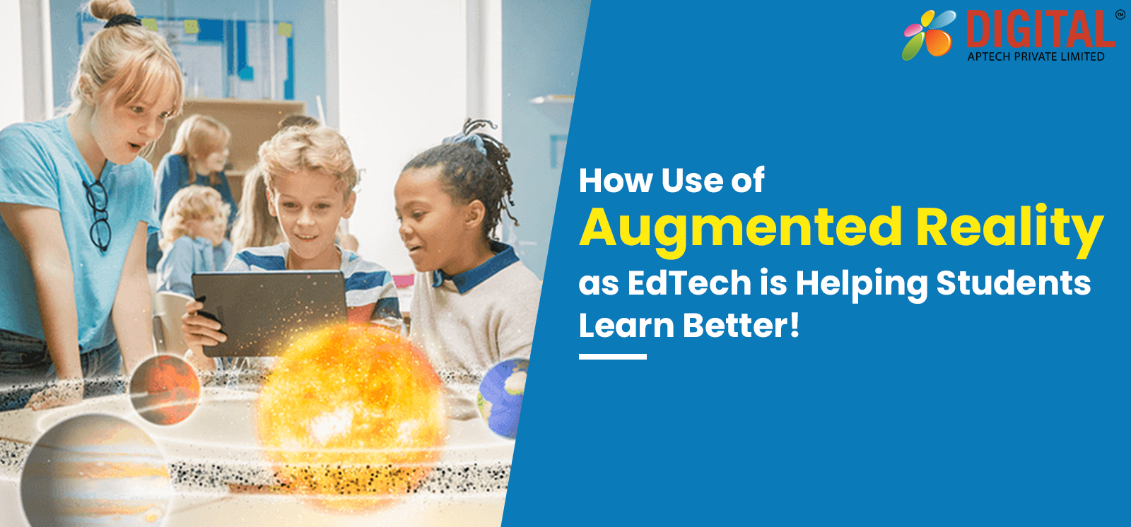 How Use of Augmented Reality as EdTech is Helping Students Learn Better