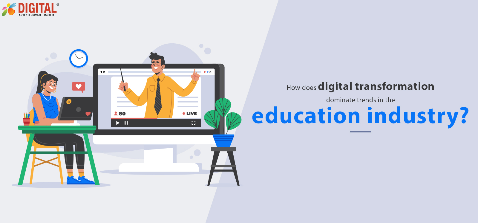 How does digital transformation dominate trends in the education industry