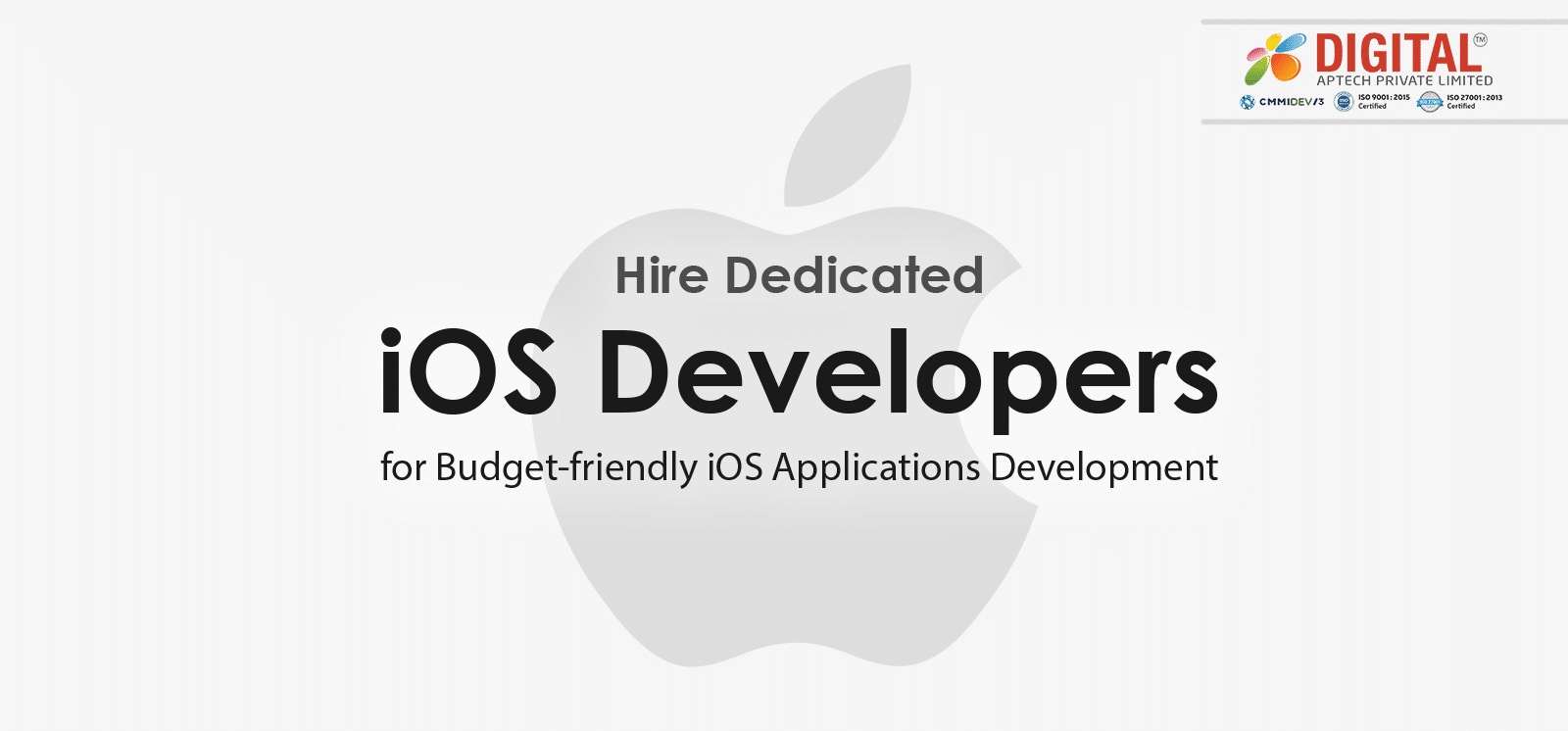 Hire Dedicated iOS Developers for Budget-friendly iOS Applications Development