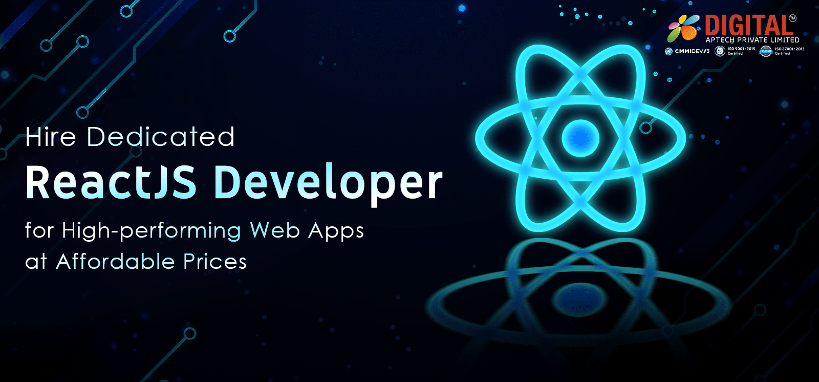 Hire Dedicated ReactJS Developers for High-performing Web Apps at Affordable Prices