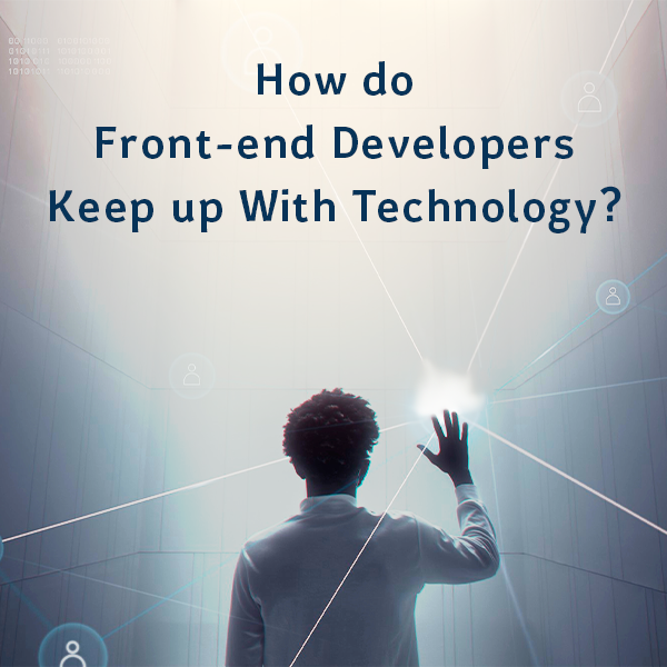 How do Developers Keep up with Technologies