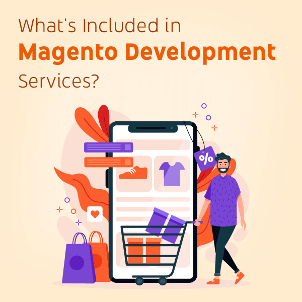 What is included in Magento Development Services