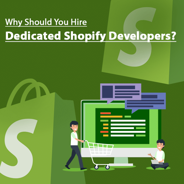 Why Should You Hire Dedicated Shopify Developers